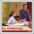 Hit , tudás , emberség